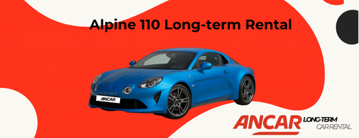 Alpine 110 Long-Term Rental: Experience Performance and Style